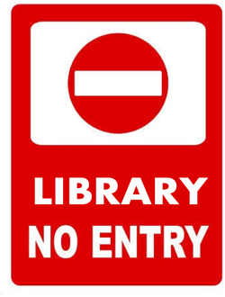 no entry sign for a library
